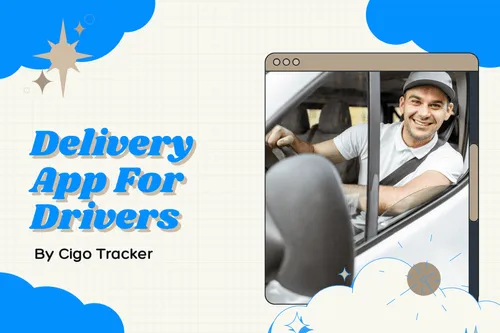 Promotional graphic for "last mile delivery tracking app for drivers by Cigo Tracker" featuring a cheerful delivery person behind the wheel of a vehicle, displayed within a tablet screen, against a light blue background