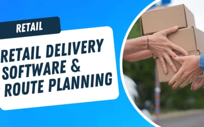 Retail Delivery Software & Route Planning